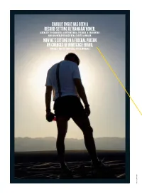 Charlie Engle Has Been a Record-Setting Ultramarathoner