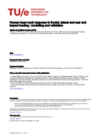 Human Head Neck Response in Frontal, Lateral and Rear End Impact Loading : Modelling and Validation
