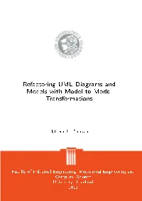 Refactoring UML Diagrams and Models with Model-To-Model Transformations