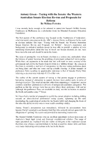 Antony Green - Toying with the Senate: the Western Australian Senate Election Re-Run and Proposals for Reform by Melissa Ferreira