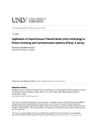 Application of Asynchronous Transfer Mode (Atm) Technology to Picture Archiving and Communication Systems (Pacs): a Survey