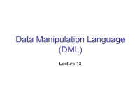 Data Manipulation Language (DML)