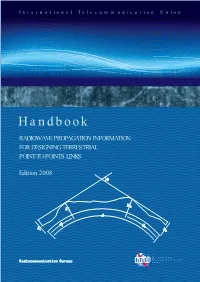 Radiowave Propagation Information for Designing Terrestrial Point-To-Point Links Iii