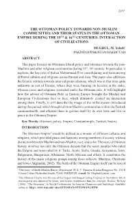 The Ottoman Policy Towards Non-Muslim Communities and Their Status in the Ottoman Empire During the 15Th & 16Th Centuries: Interaction of Civilizations Mughul, M