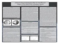 A Novel Lifecycle Extension Plan for the Efficient Usage of On-Orbit Post-Consumer Assets Jaclyn R
