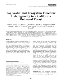 Fog Water and Ecosystem Function: Heterogeneity in a California Redwood Forest