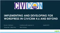 Implementing and Developing for Wordpress in Civicrm 4.6 and Beyond
