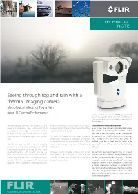 Seeing Through Fog and Rain with a Thermal Imaging Camera