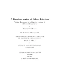 A Literature Review of Failure Detection Within the Context of Solving the Problem of Distributed Consensus