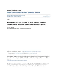 An Evaluation of Compositions for Wind Band According to Specific Criteria of Serious Artistic Merit: a Second Update