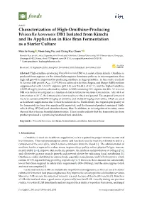 Characterization of High-Ornithine-Producing Weissella Koreensis DB1 Isolated from Kimchi and Its Application in Rice Bran Fermentation As a Starter Culture