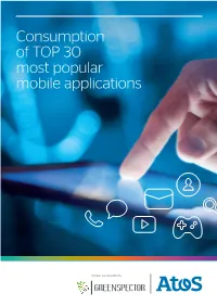Consumption of TOP 30 Most Popular Mobile Applications