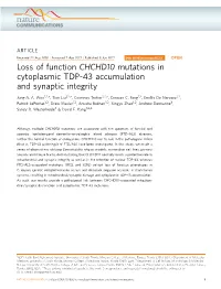 Loss of Function CHCHD10 Mutations in Cytoplasmic TDP-43 Accumulation and Synaptic Integrity