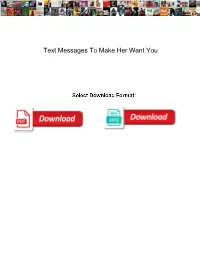 Text Messages to Make Her Want You