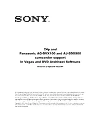 24P and Panasonic AG-DVX100 and AJ-SDX900 Camcorder Support in Vegas and DVD Architect Software