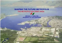 Shaping the Future Metropolis the Metropolitan Subic Area