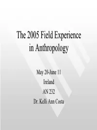 The 2005 Field Experience in Anthropology