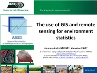 GIS and Remote Sensing for Environment Statistics