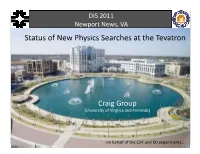 Status of New Physics Searches at the Tevatron
