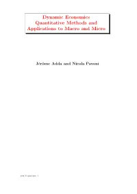 Dynamic Economics Quantitative Methods and Applications to Macro and Micro