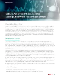 Voltdb Achieves 3M Ops/Second Scaling Linearly on Telecom Benchmark