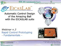 Automatic Control Design of the Amazing Ball with the EICASLAB Suite