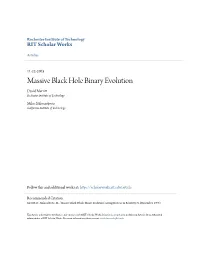 Massive Black Hole Binary Evolution David Merritt Rochester Institute of Technology