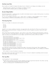 System Log Files Kernel Ring Buffer Viewing Log Files the Log Files