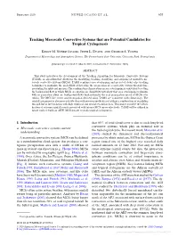 Tracking Mesoscale Convective Systems That Are Potential Candidates for Tropical Cyclogenesis