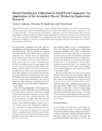 Market Intelligence Utilization by Small Food Companies: an Application of the Grounded Theory Method in Exploratory Research Aaron J