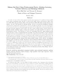 Mining Big Data Using Parsimonious Factor, Machine Learning, Variable Selection and Shrinkage Methods Hyun Hak Kim1 and Norman R