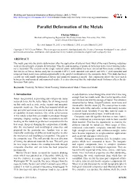 Parallel Deformation of the Metals