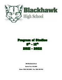 Program of Studies Guide Is Designed to Encourage the Wise and Comprehensive Planning of Your Secondary School Program