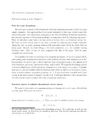 The Formalism of Quantum Mechanics Relevant Sections in Text