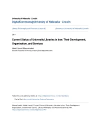 Current Status of University Libraries in Iran: Their Development, Organization, and Services