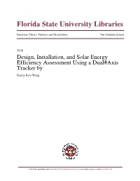 Design, Installation, and Solar Energy Efficiency Assessment of A