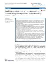 Modeling Entrepreneurial Decision-Making Process Using Concepts from Fuzzy Set Theory Islem Khefacha* and Lotfi Belkacem