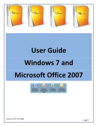 User Guide Windows 7 and Microsoft Office 2007