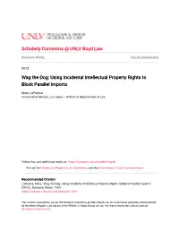 Using Incidental Intellectual Property Rights to Block Parallel Imports