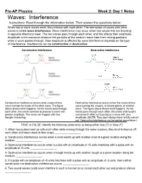 Waves: Interference Instructions: Read Through the Information Below