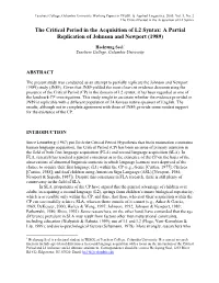 The Critical Period in the Acquisition of L2 Syntax the Critical Period in the Acquisition of L2 Syntax: a Partial Replication of Johnson and Newport (1989)