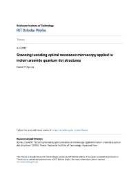 Scanning Tunneling Optical Resonance Microscopy Applied to Indium Arsenide Quantum Dot Structures