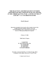 The Selection and Preparation of White Officers for the Command of Black Troops in the American Civil War: a Study of the 41St and 100Th U.S