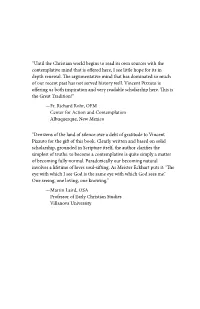 “Until the Christian World Begins to Read Its Own Sources with the Contemplative Mind That Is Offered Here, I See Little Hope for Its in Depth Renewal