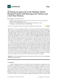 An Enhanced Approach for the Multiple Vehicle Routing Problem with Heterogeneous Vehicles and a Soft Time Window