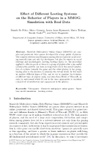 Effect of Different Looting Systems on the Behavior Of