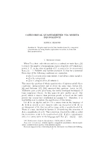 Categorical Quasivarieties Via Morita Equivalence 11