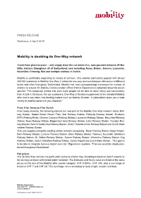 Mobility One-Way: It Allows for One-Way Journeys Between All Manner of Different Towns and Cities Throughout Switzerland