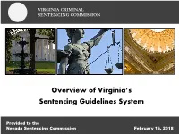 Overview of Virginia's Sentencing Guidelines System