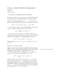 Random Variables and Independence Anup Rao April 24, 2019